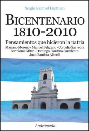 Papel BICENTENARIO 1810 2010 PENSAMIENTOS QUE HICIERON
