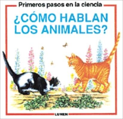 Papel COMO HABLAN LOS ANIMALES (PRIMEROS PASOS DE LA CIENCIA)