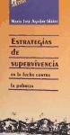 Papel ESTRATEGIAS DE SUPERVIVENCIA EN LA LUCHA CONTRA LA POBR  EZA (COLECCION HUMANITAS 2000)
