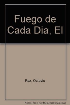 Papel FUEGO DE CADA DIA (BIBLIOTECA BREVE)