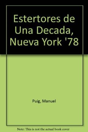 Papel ESTERTORES DE UNA DECADA NUEVA YORK '78 (BIBLIOTECA BREVE)