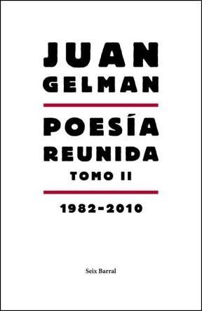 Papel POESIA REUNIDA TOMO II (JUAN GELMAN) [1982-2010] (LOS TRES MUNDOS)