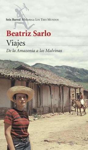 Papel VIAJES DE LA AMAZONIA A LAS MALVINAS (BIBLIOTECA LOS TRES MUNDOS)