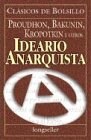 Papel IDEARIO ANARQUISTA (COLECCION CLASICOS DE BOLSILLO)