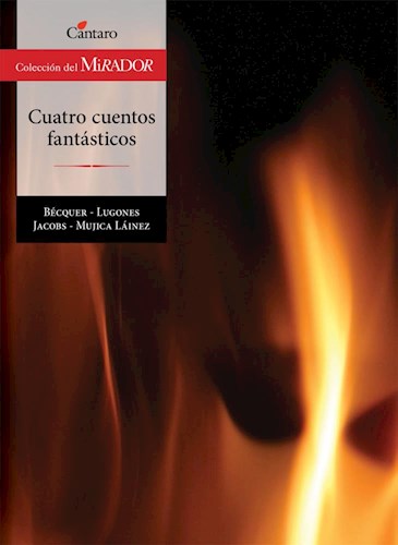 Papel CUATRO CUENTOS FANTASTICOS (COLECCION DEL MIRADOR 253)
