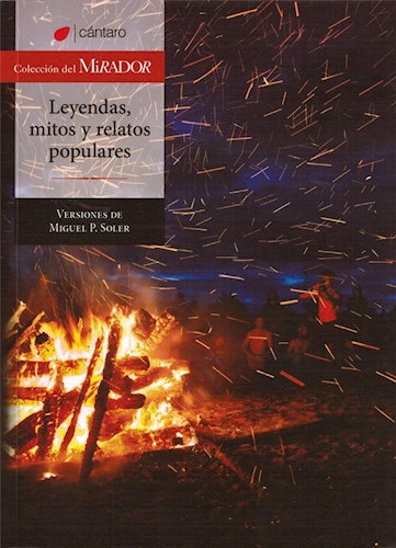 Papel LEYENDAS MITOS Y RELATOS POPULARES (COLECCION DEL MIRADOR 268) (RUSTICA)
