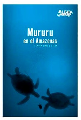 Papel MURURU EN EL AMAZONAS (COLECCION ALDEA LITERARIA 552)