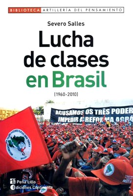 Papel LUCHA DE CLASES EN BRASIL (1960-2010) (BIBLIOTECA ARTIL  LERIA DEL PENSAMIENTO)