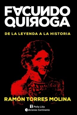 Papel FACUNDO QUIROGA DE LA LEYENDA A LA HISTORIA