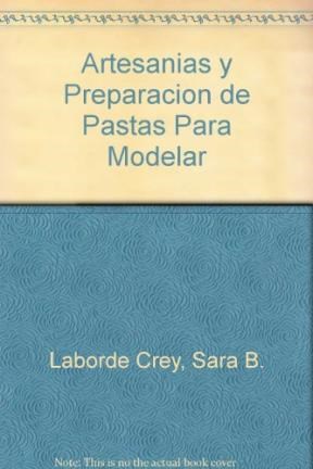 Papel ARTESANIAS Y PREPARACION DE PASTAS PARA MODELAR (COLECCION MANUALIDADES CREATIVAS)