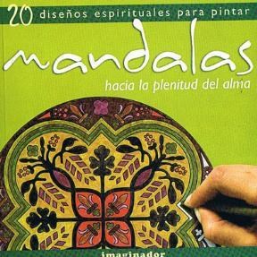 Papel MANDALAS HACIA LA PLENITUD DEL ALMA 20 DISEÑOS ESPIRITUALES PARA PINTAR