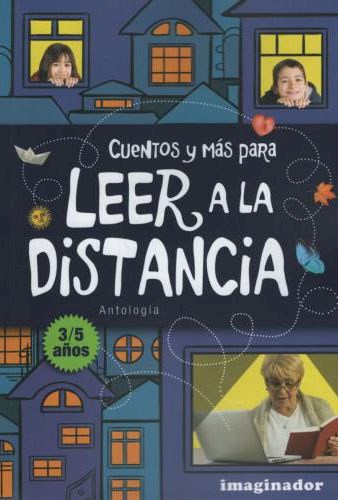 Papel CUENTOS Y MAS PARA LEER A LA DISTANCIA ANTOLOGIA [3/5 AÑOS]