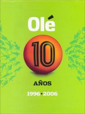 Papel OLE 10 AÑOS [1996 -2006]
