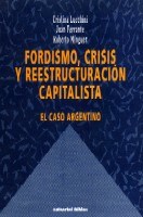 Papel FORDISMO CRISIS Y REESTRUCTURACION CAPITALISTA EL CASO