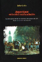 Papel ARGENTINA EN LA CRISIS ESTA LA SOLUCION LA CRISIS GLOBAL DESDE LAS ELECCIONES DE OCTUBRE DE 2001