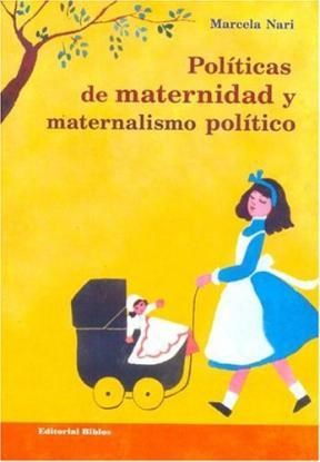 Papel POLITICAS DE MATERNIDAD Y MATERNALISMO POLITICO