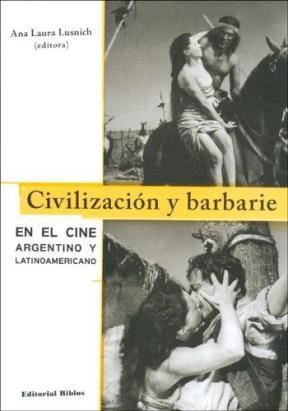 Papel CIVILIZACION Y BARBARIE EN EL CINE ARGENTINO Y LATINOAM