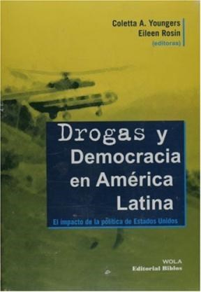 Papel DROGAS Y DEMOCRACIA EN AMERICA LATINA EL IMPACTO POLITI