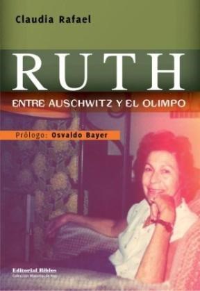 Papel RUTH ENTRE AUSCHWITZ Y EL OLIMPO (COLECCION HISTORIAS  DE HOY)