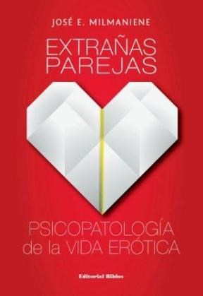 Papel EXTRAÑAS PAREJAS PSICOPATOLOGIA DE LA VIDA EROTICA (SER  IE PSI)