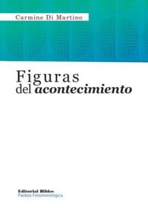 Papel FIGURAS DEL ACONTECIMIENTO (PAIDEIA FENOMENOLOGICA)