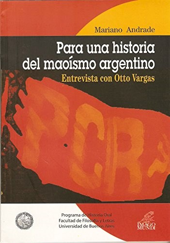 Papel PARA UNA HISTORIA DEL MAOISMO ARGENTINO