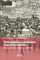 Papel TRABAJADORES EN LA HISTORIA ARGENTINA RECIENTE (COLECCION BITACORA ARGENTINA)