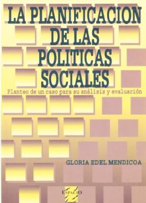 Papel PLANIFICACION DE LAS POLITICAS SOCIALES PLANTEO DE UN CASO PARA SU ANALISIS Y EVALUACION