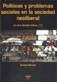 Papel POLITICAS Y PROBLEMAS SOCIALES EN LA SOCIEDAD NEOLIBERAL LA OTRA DECADA INFAME 1 (CIENCIAS SOCIALES)