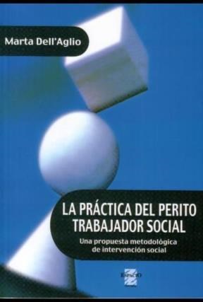 Papel PRACTICA DEL PERITO TRABAJADOR SOCIAL UNA PROPUESTA METODOLOGICA DE INTERVENCION SOCIAL
