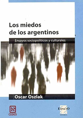 Papel MIEDOS DE LOS ARGENTINOS ENSAYOS SOCIOPOLITICOS Y CULTU