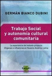 Papel TRABAJO SOCIAL Y AUTONOMIA CULTURAL COMUNITARIA