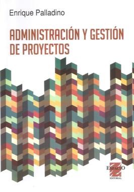 Papel ADMINISTRACION Y GESTION DE PROYECTOS (COLECCION CIENCIAS SOCIALES)