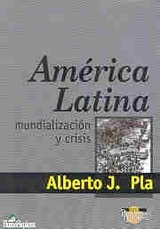 Papel AMERICA LATINA MUNDIALIZACION Y CRISIS (PARADIGMAS Y DEBATES)