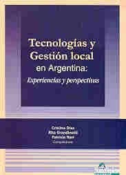 Papel TECNOLOGIAS Y GESTION LOCAL EN ARGENTINA EXPERIENCIAS Y  PERSPECTIVAS