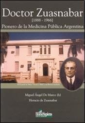 Papel DOCTOR ZUASNABAR 1888 A 1966 PIONERO DE LA MEDICINA PUBLICA ARGENTINA