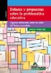 Papel DEBATES Y PROPUESTAS SOBRE LA PROBLEMATICA EDUCATIVA