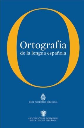 Papel ORTOGRAFIA DE LA LENGUA ESPAÑOLA (RUSTICO)