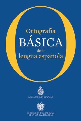 Papel ORTOGRAFIA BASICA DE LA LENGUA ESPAÑOLA