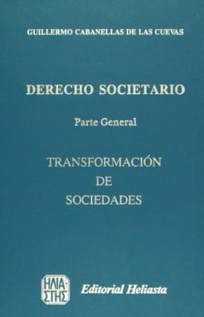 Papel DERECHO SOCIETARIO PARTE GENERAL TRANSFORMACION DE SOCI