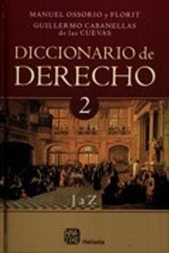 Papel DICCIONARIO DE DERECHO [TOMO II] (J - Z) (CARTONE)