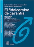 Papel FIDEICOMISO DE GARANTIA (BIBLIOTECA DE DERECHO ECONOMICO Y EMPRESARIAL)