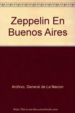 Papel ZEPPELIN EN BUENOS AIRES (COLECCION HISTORIA ARGENTINA) (MINIBOLSILLO)