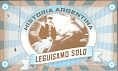 Papel LEGUISAMO SOLO (COLECCION HISTORIA ARGENTINA) (BOLSILLO)