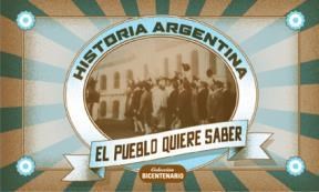 Papel PUEBLO QUIERE SABER HISTORIA ARGENTINA (BICENTENARIO)