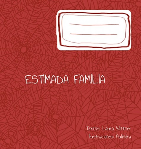 Papel ESTIMADA FAMILIA (COLECCION LA MARCA TERRIBLE) [ILUSTRADO]