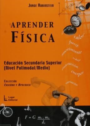 Papel APRENDER FISICA EDUCACION SECUNDARIA SUPERIOR POLIMODAL (ENSENAR Y APRENDER)