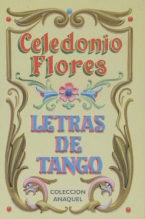 Papel LETRAS DE TANGO (CELEDONIO FLORES)