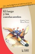 Papel FUEGO Y LOS CUENTACUENTOS (COLECCION HISTORIAS FANTASTICAS DE AMERICA Y EL MUNDO) (BOLSILLO)