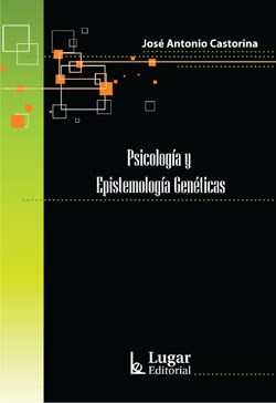 Papel PSICOLOGIA Y EPISTEMOLOGIA GENETICAS (CASTORINA JOSE ANTONIO)(COLECCION CATEDRAS)